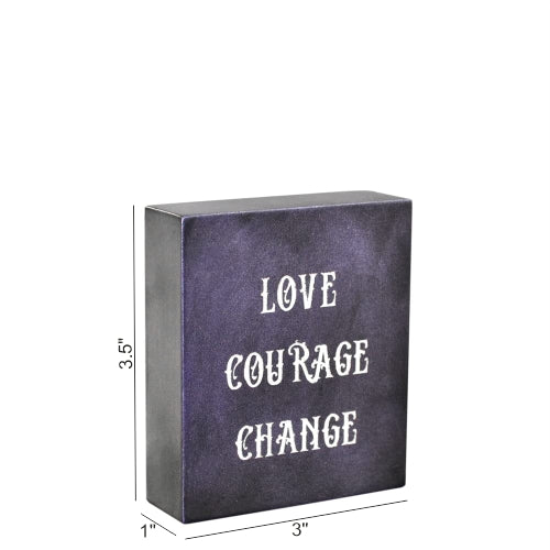 Love Courage Change : Desktop Gift Ideas