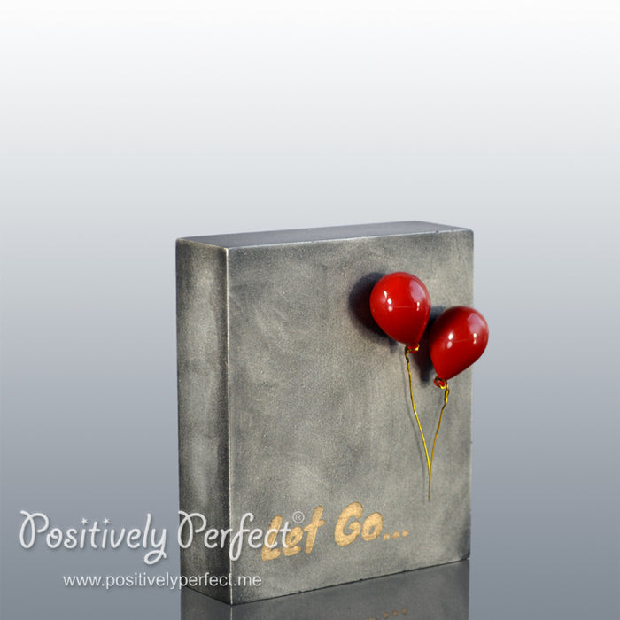 Let Go : Motivational office Gift
