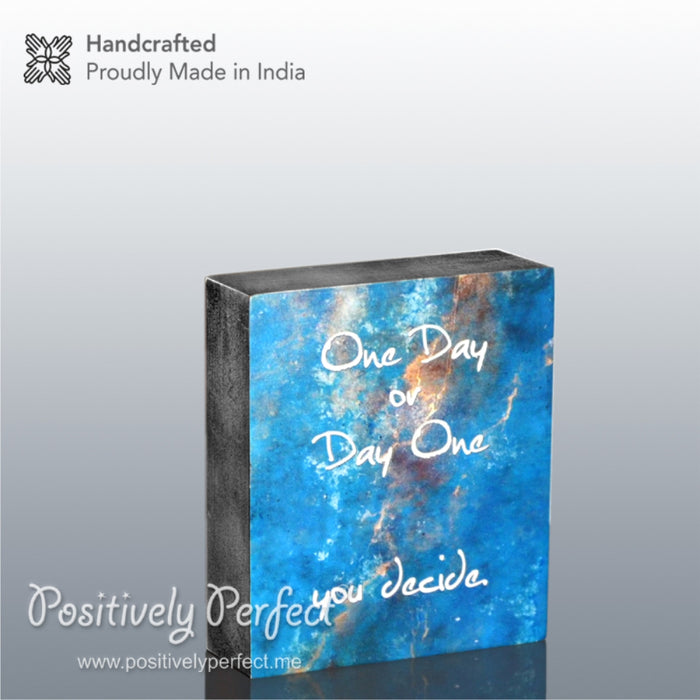 One Day or Day One Desktop Gift Ideas By  Positively Perfect