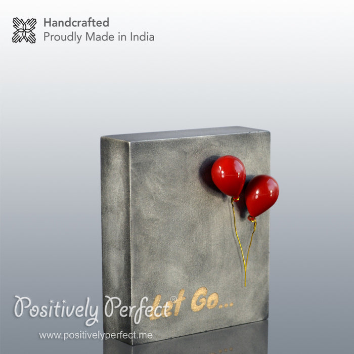 Let Go : Motivational office Gift