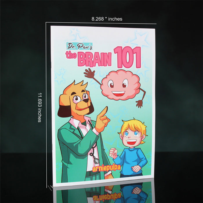 Dr. Paw’s The Brain 101 by Arnav (Arnie) Pulpa