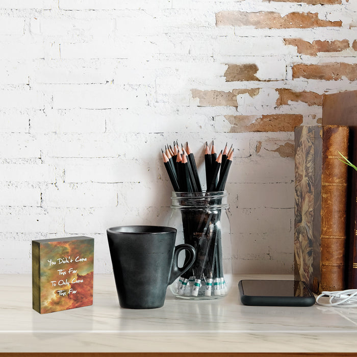 Motivating Gift Ideas For Colleagues : You Didn't Come This Far
