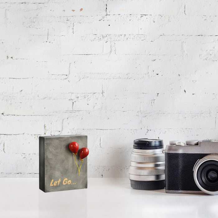 Let Go : Motivational office Gift