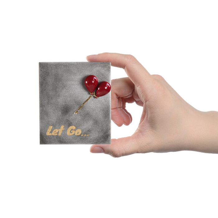 Let Go : Motivational office Gift
