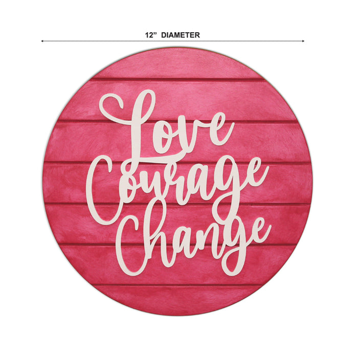 Love Courage Change: Motivational Quotes Wall Decor, Gift for Best friend, Festive Gifting, Anniversary gift Color : Magnificent Magenta