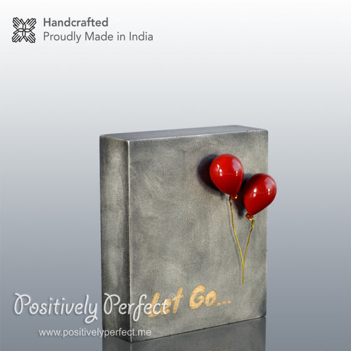 Let Go : Motivational office Gift