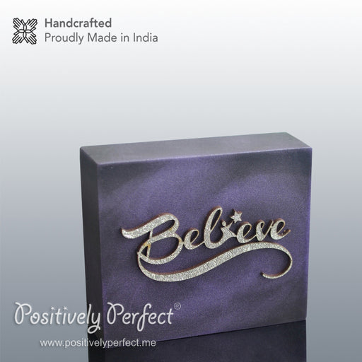 Positive Quotes Gifts : Believe
